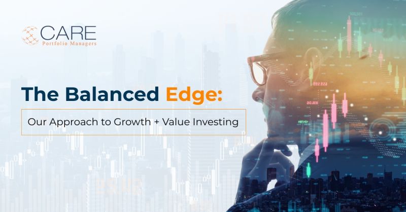 The Balanced Edge: Our Approach to Growth + Value Investing The Balanced Edge: Our Approach to Growth + Value Investing